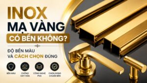Inox mạ vàng có bền không